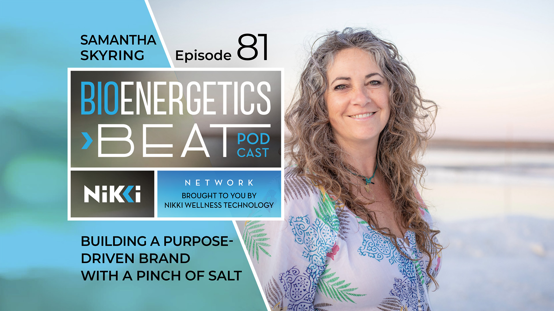 Bioenergetics Beat Podcast Episode 81: Samantha Skyring
