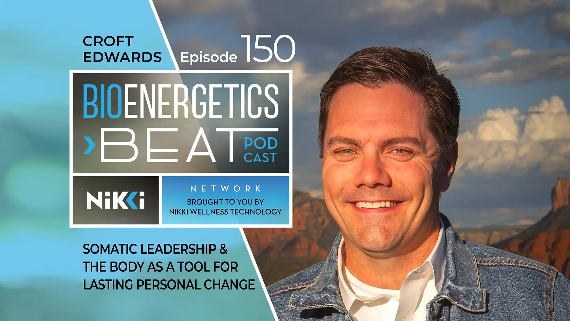 Bioenergetic Beats Podcast Episode 150 - Croft Edwards