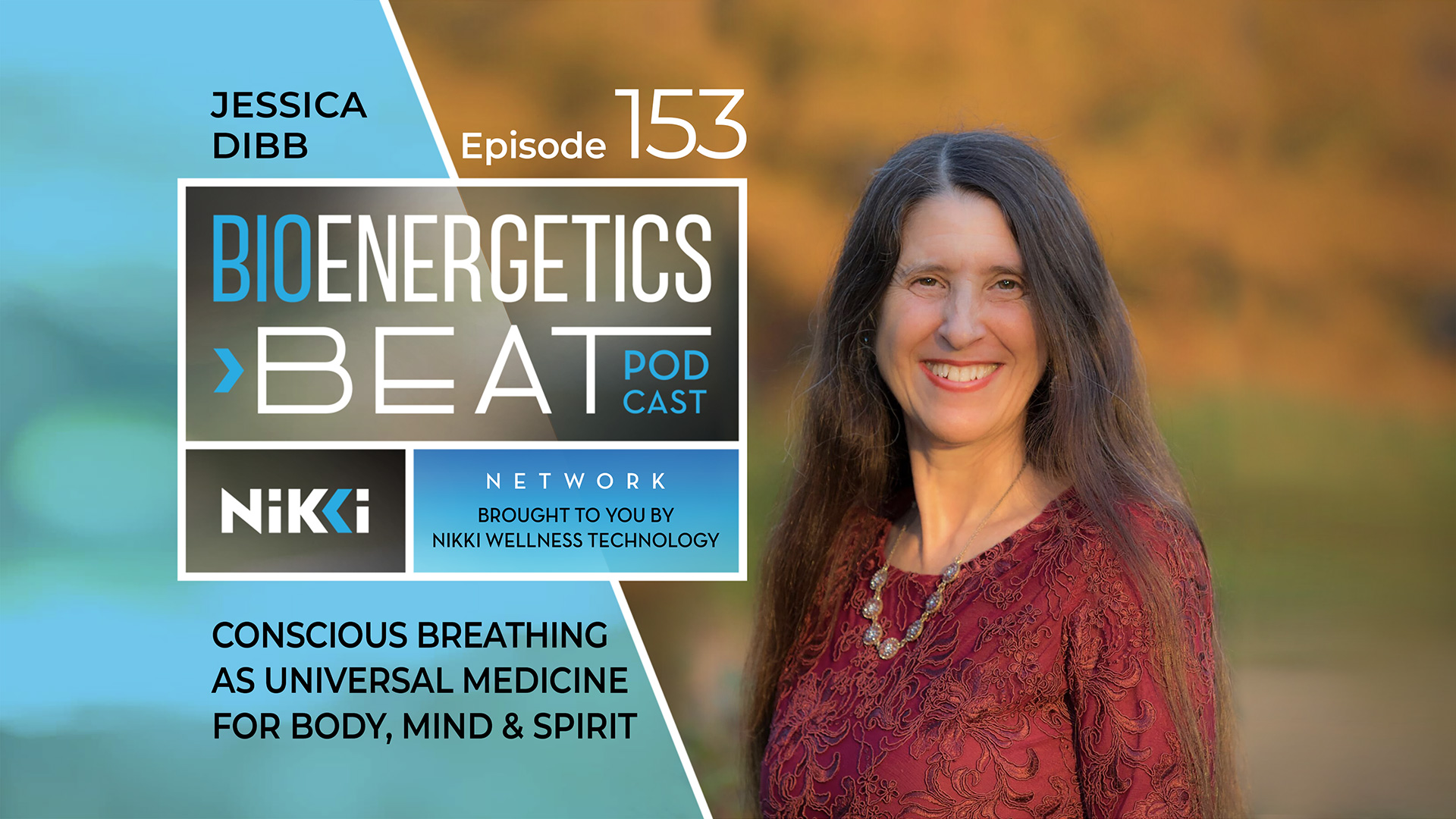 Bioenergetic Beats Podcast Episode 153 - Jessica Dibb